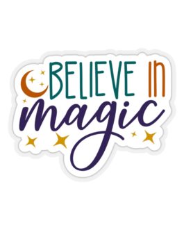 Believe in Magic Sticker